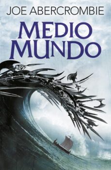 Medio Mundo (Trilogia El Mar Quebrado 2)