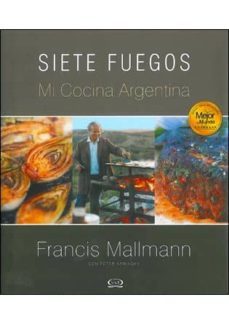 Siete Fuegos, Mi Cocina Argentina