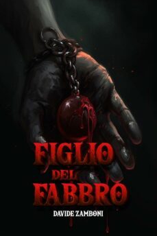 Your Will: Figlio Del Fabbro (Edición En Italiano)